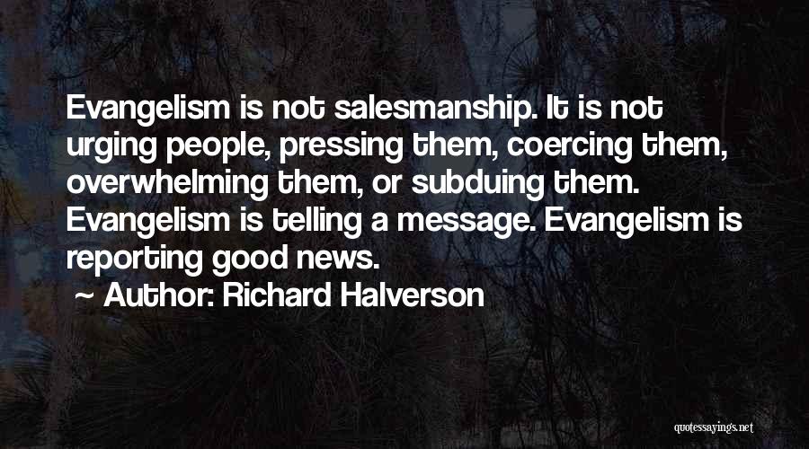 Richard Halverson Quotes 1682097