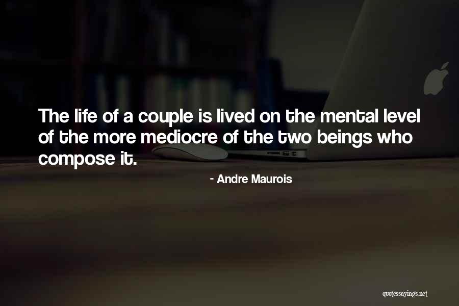 Richard Hambleton Quotes By Andre Maurois Richard Hambleton Quotes By Andre Maurois