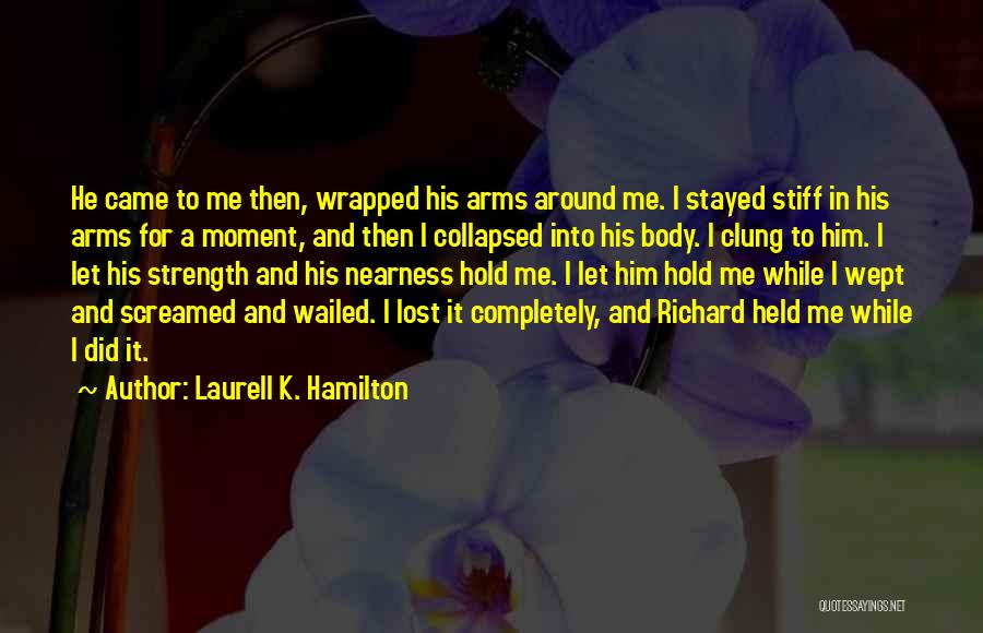 Richard Hamilton Quotes By Laurell K. Hamilton