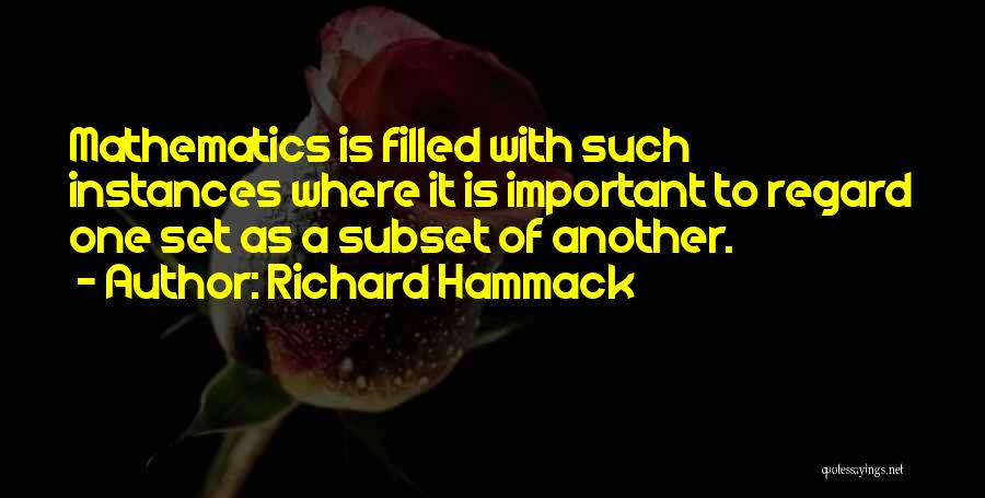 Richard Hammack Quotes 381456