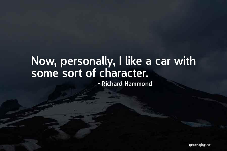 Richard Hammond Quotes 2109555 Richard Hammond Quotes 2109555