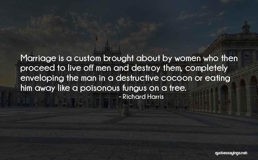 Richard Harris Quotes 497655