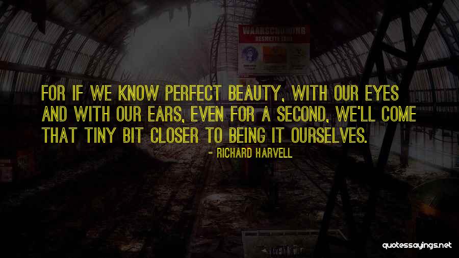 Richard Harvell Quotes 341511