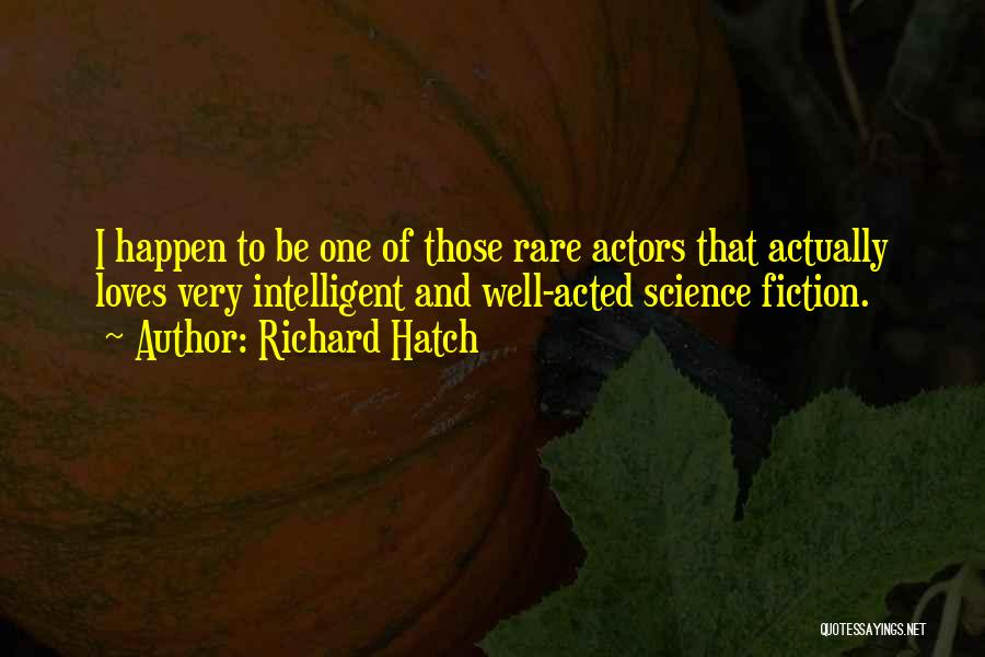 Richard Hatch Quotes 1319562