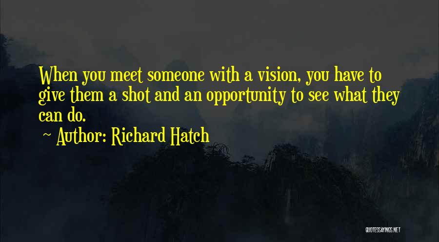 Richard Hatch Quotes 1545808
