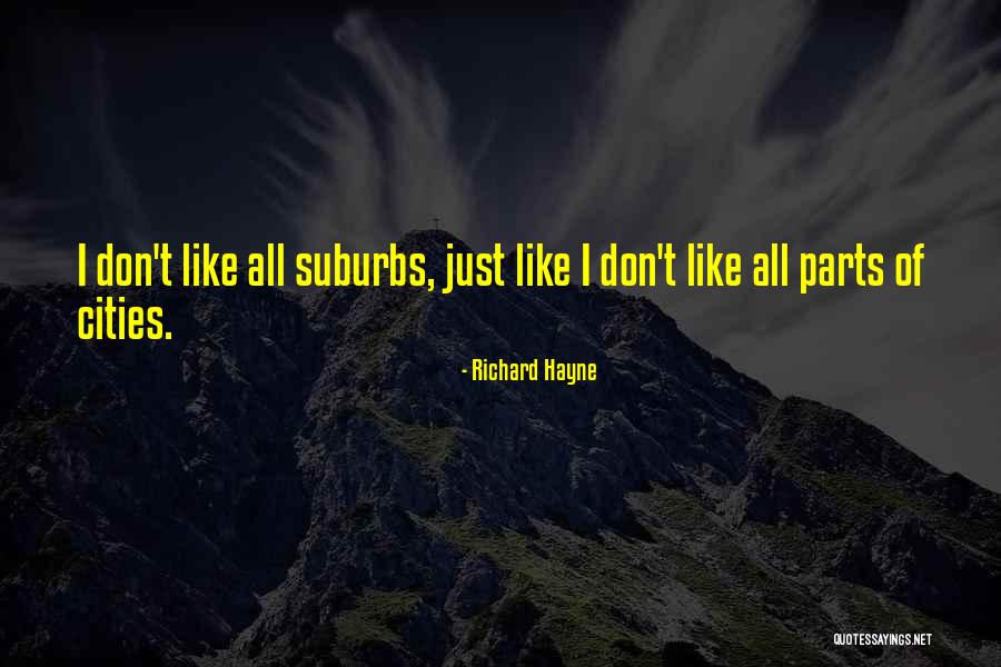 Richard Hayne Quotes 1100954