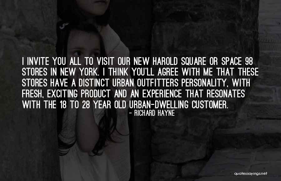 Richard Hayne Quotes 1334261