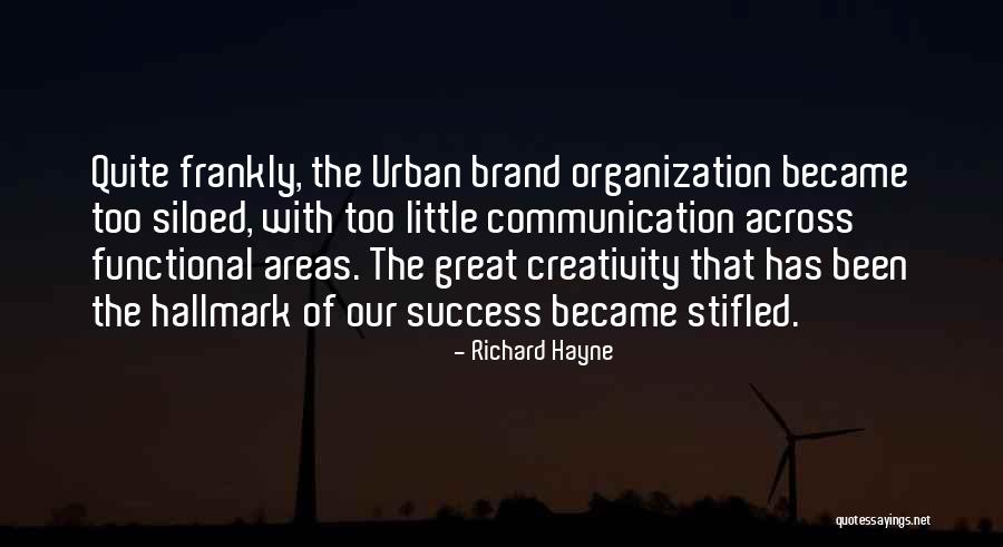 Richard Hayne Quotes 1547897 Richard Hayne Quotes 1547897