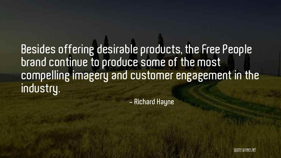 Richard Hayne Quotes 865891