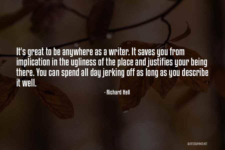 Richard Hell Quotes 104800 Richard Hell Quotes 104800