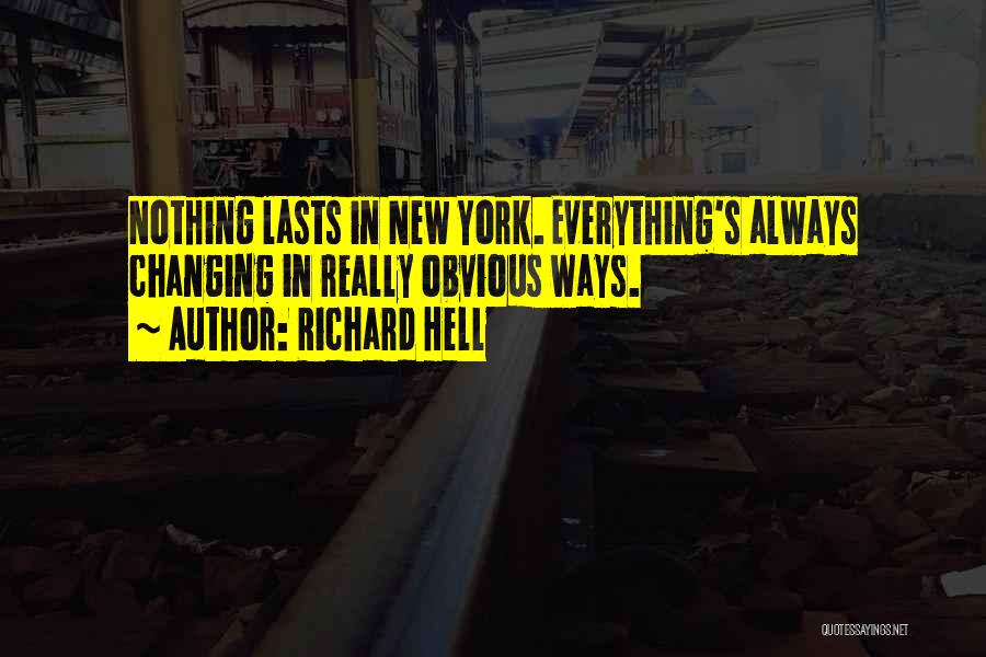 Richard Hell Quotes 122415