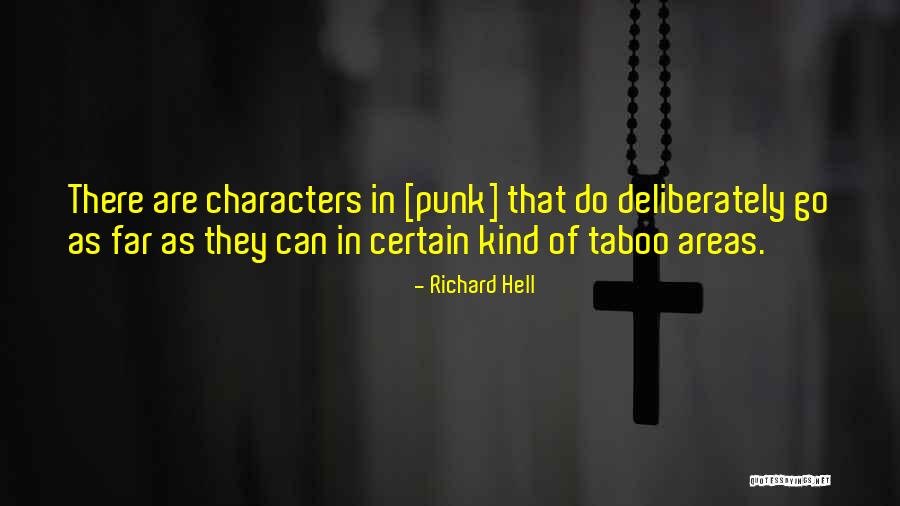 Richard Hell Quotes 1421047 Richard Hell Quotes 1421047