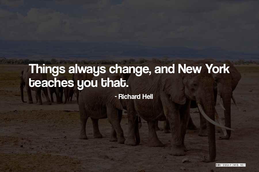 Richard Hell Quotes 1617640