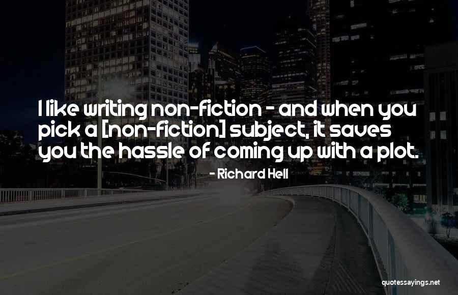 Richard Hell Quotes 1726866 Richard Hell Quotes 1726866