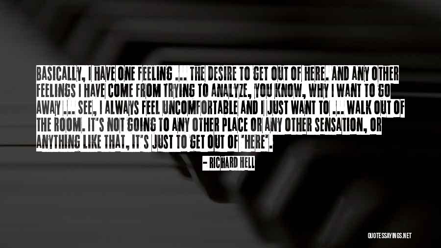 Richard Hell Quotes 1879266 Richard Hell Quotes 1879266