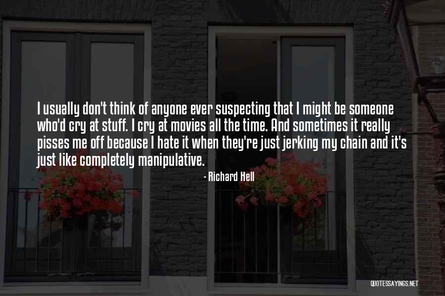 Richard Hell Quotes 2186448 Richard Hell Quotes 2186448