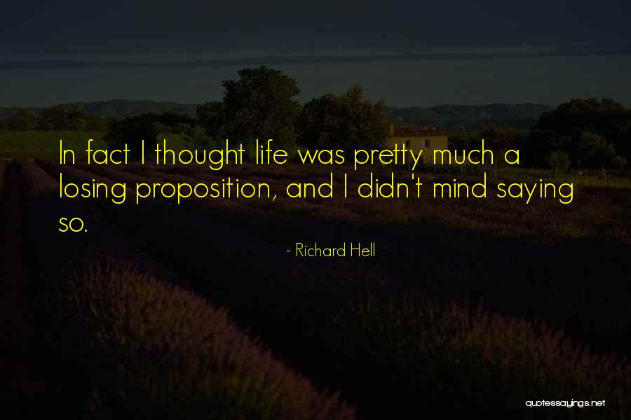 Richard Hell Quotes 760747 Richard Hell Quotes 760747