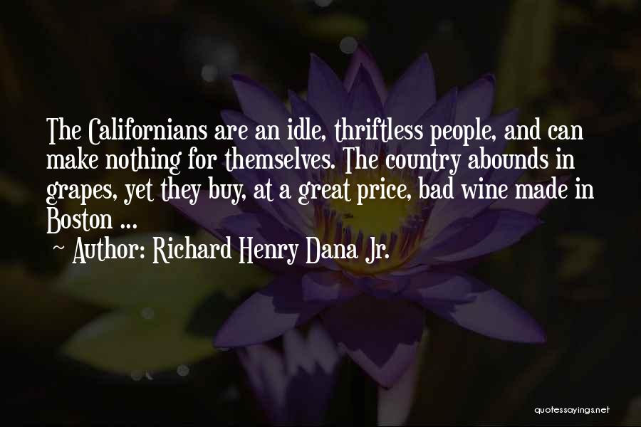 Richard Henry Dana Jr. Quotes 1333518