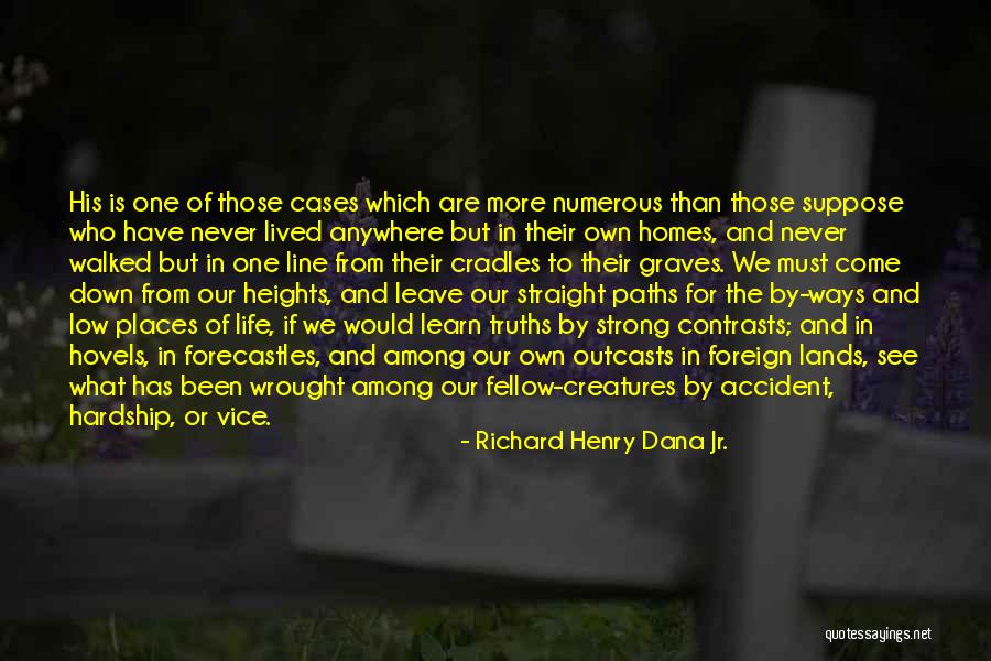 Richard Henry Dana Jr. Quotes 298113