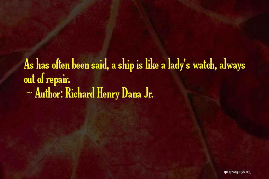 Richard Henry Dana Jr. Quotes 660499