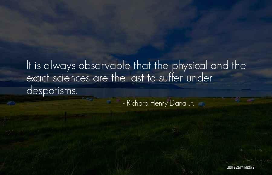 Richard Henry Dana Jr. Quotes 995654