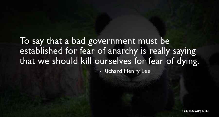 Richard Henry Lee Quotes 1531668