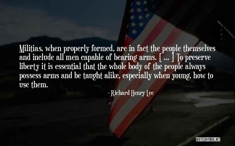 Richard Henry Lee Quotes 1828298