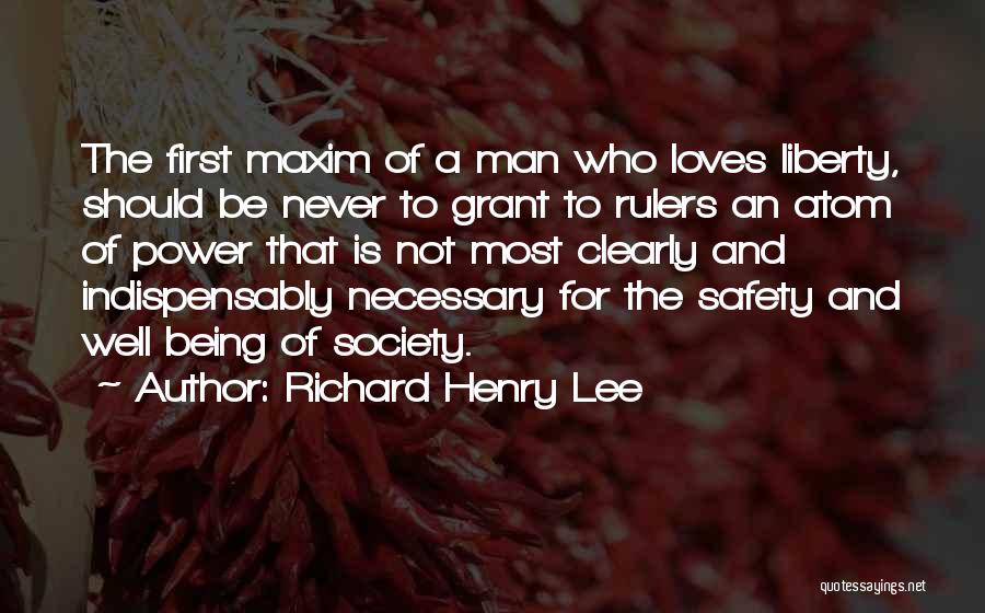 Richard Henry Lee Quotes 241226