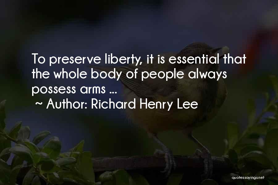 Richard Henry Lee Quotes 322016
