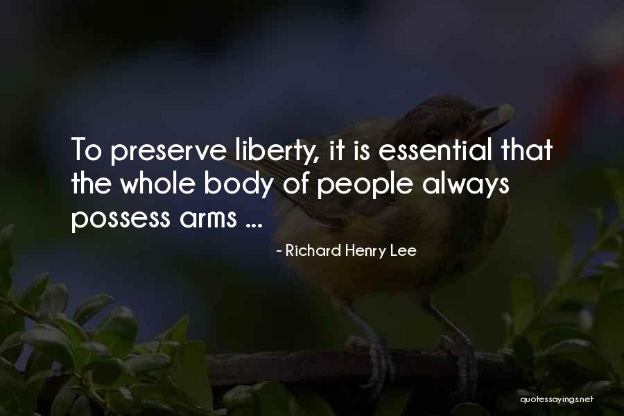 Richard Henry Lee Quotes 322016