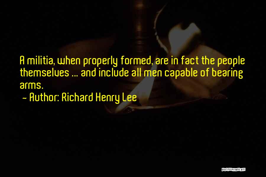 Richard Henry Lee Quotes 812439