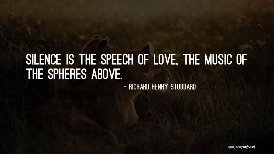 Richard Henry Stoddard Quotes 1667236