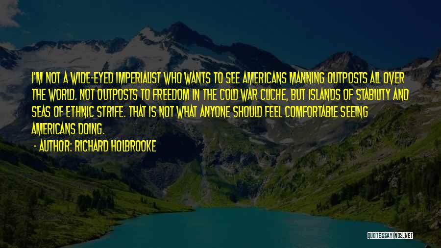 Richard Holbrooke Quotes 670514