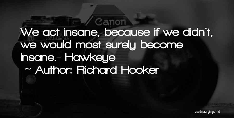 Richard Hooker Quotes 1719663