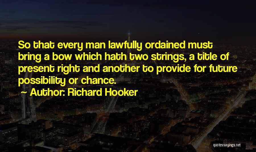 Richard Hooker Quotes 1777504