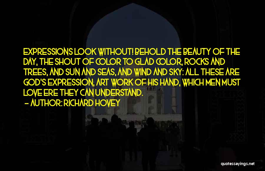 Richard Hovey Quotes 1217185