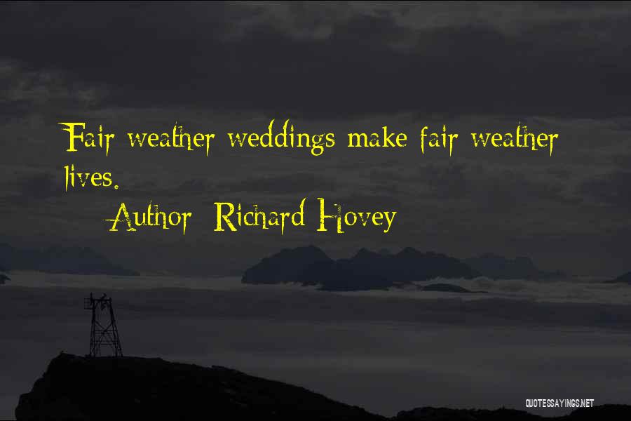 Richard Hovey Quotes 1289955