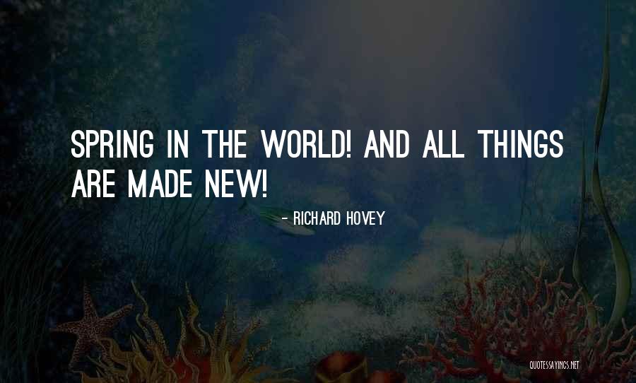 Richard Hovey Quotes 1389500 Richard Hovey Quotes 1389500