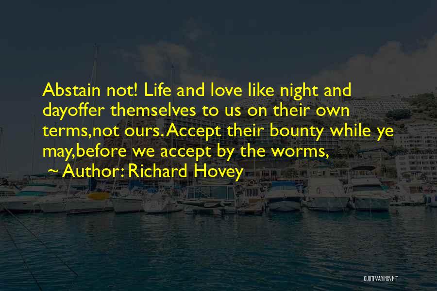 Richard Hovey Quotes 1998809