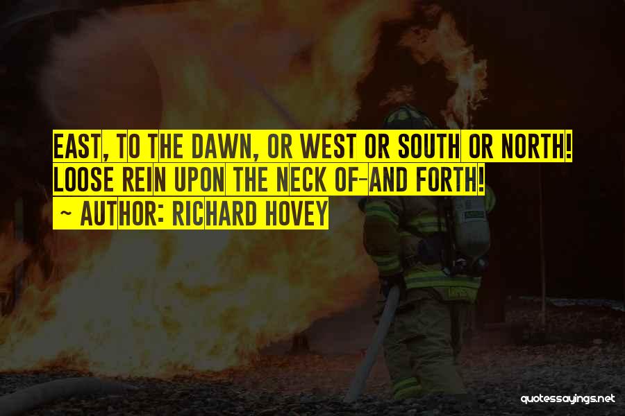 Richard Hovey Quotes 731167