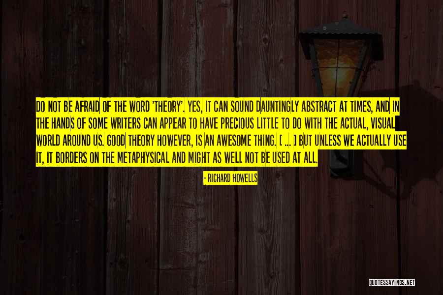 Richard Howells Quotes 1596831 Richard Howells Quotes 1596831