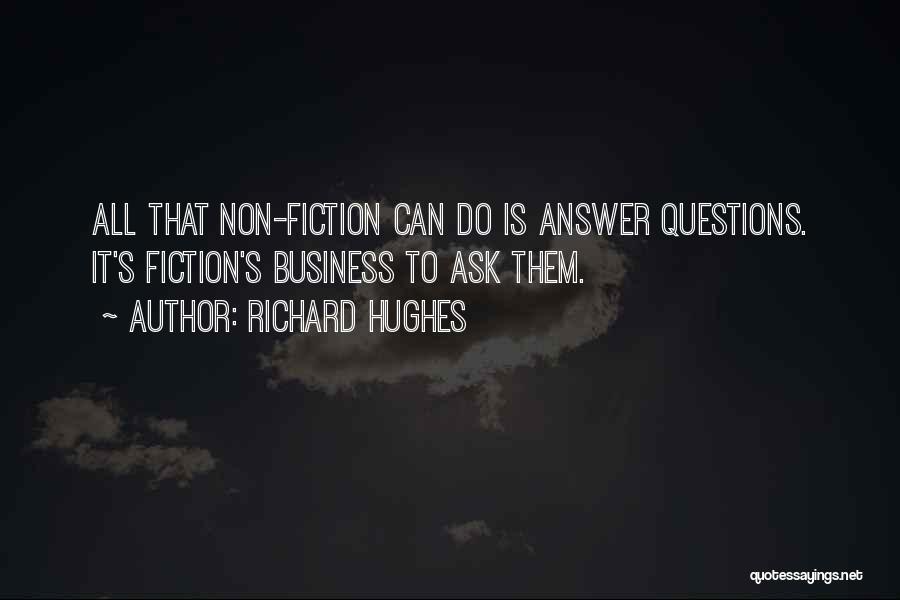 Richard Hughes Quotes 2055586