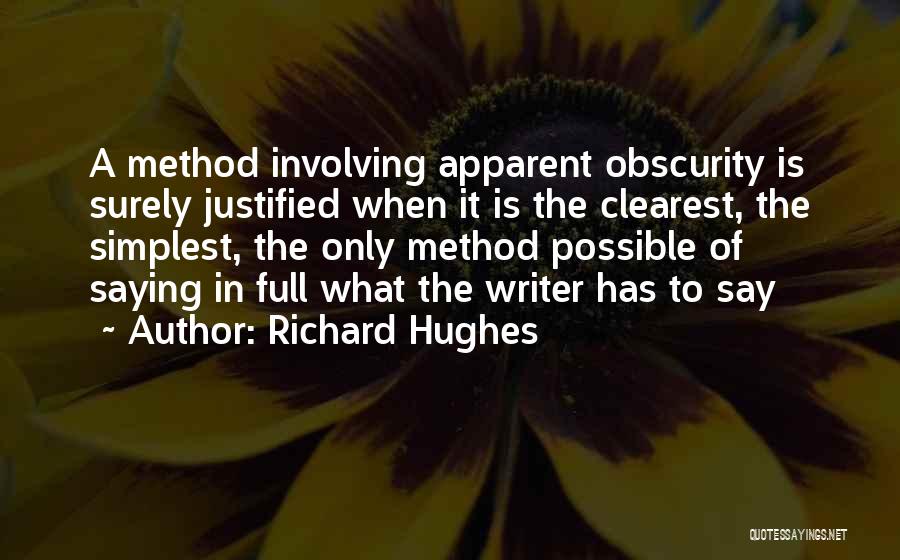 Richard Hughes Quotes 489186