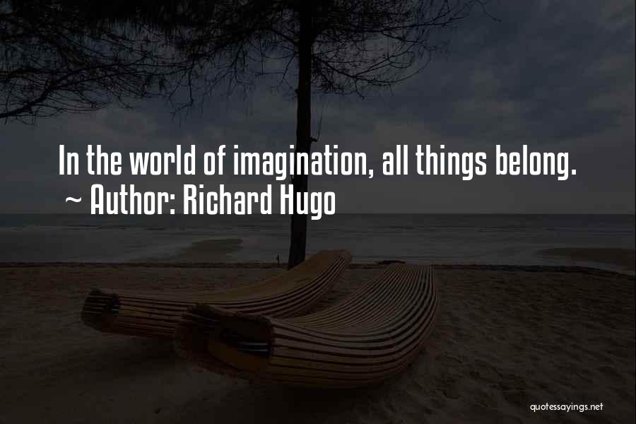 Richard Hugo Quotes 1141217