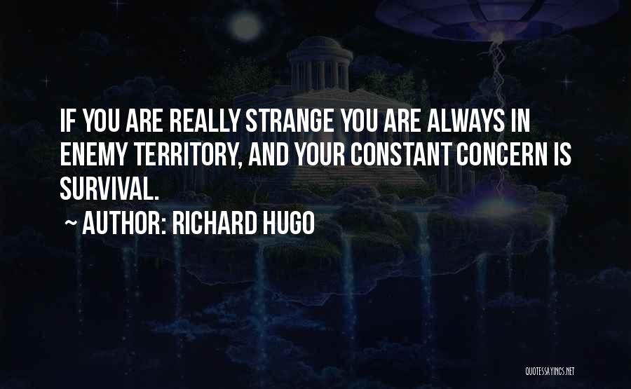 Richard Hugo Quotes 1158667