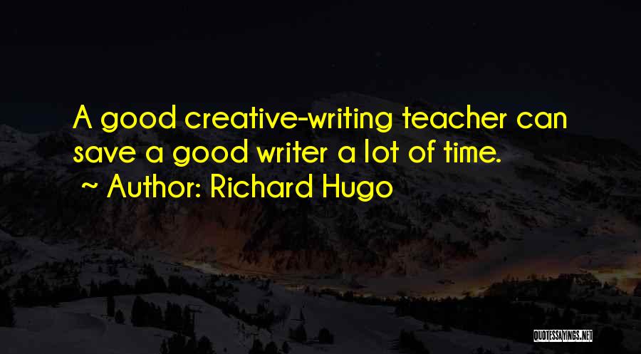 Richard Hugo Quotes 1786534