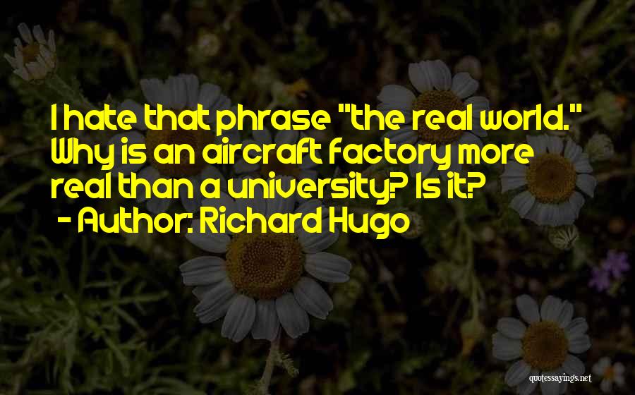 Richard Hugo Quotes 1909470