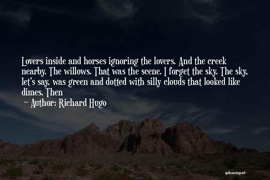 Richard Hugo Quotes 2063343