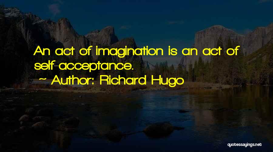 Richard Hugo Quotes 2221314