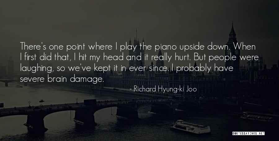 Richard Hyung-ki Joo Quotes 2233142 Richard Hyung-ki Joo Quotes 2233142
